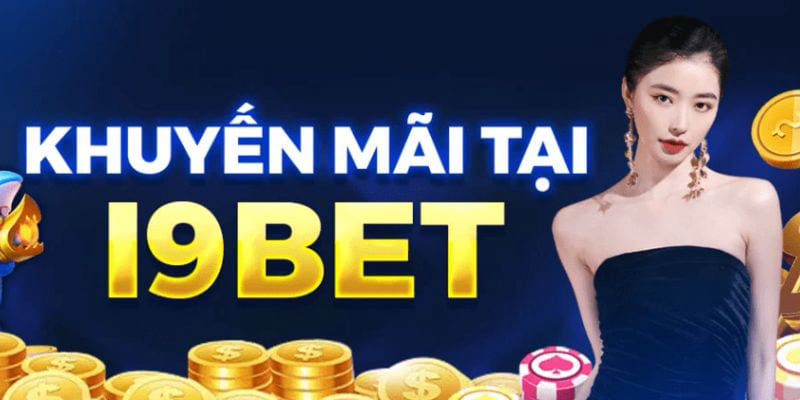 Khuyến mãi i9bet 2024